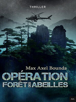 cover image of Opération Forêt des Abeilles